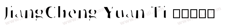 JiangCheng Yuan Ti 7字体转换